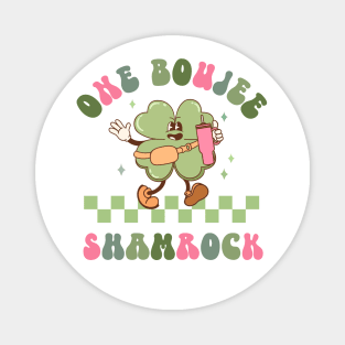 One Boujee Shamrock St Patricks Day Lucky Clover Magnet